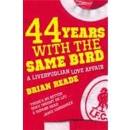44 Years With The Same Bird A Liverpudlian Love Affair