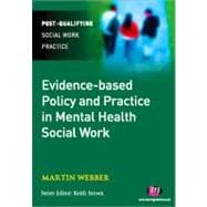 Evidence-Based Policy and Practice in Mental Health Social Work