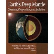 Earth's Deep Mantle Structure, Composition, and Evolution