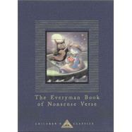 The Everyman Book of Nonsense Verse Written and Introduced by Louise Guinness; Illustrated by Mervyn Peake
