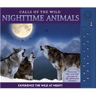 Calls of the Wild: Nighttime Animals Experience the Wild at Night!
