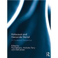 Holocaust and Genocide Denial: A Contextual Perspective