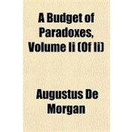 A Budget of Paradoxes