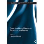 Governing Natural Resources for Africa’s Development