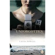 The Unforgotten A Novel