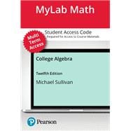 MyLab Math with Pearson eText (up to 24 months) Access Code for College Algebra