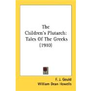 Children's Plutarch : Tales of the Greeks (1910)