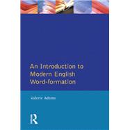 An Introduction to Modern English Word-Formation