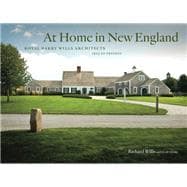 At Home in New England Royal Barry Wills Architects 1925 to Present