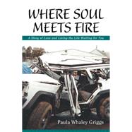 Where Soul Meets Fire