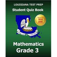 Louisiana Test Prep Student Quiz Book Mathematics Grade 3