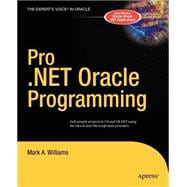 Pro. NET Oracle Programming: From Professional To Expert