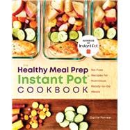 Healthy Meal Prep Instant Pot Cookbook