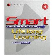 Smart Things to Know About Lifelong Learning