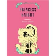 Princess Knight, Part 1