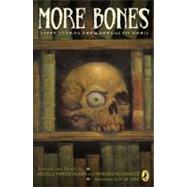 More Bones : Scary Stories from Around the World