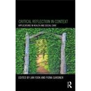 Critical Reflection in Context: applications in health and social care