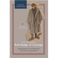 The Historian's Red Badge of Courage
