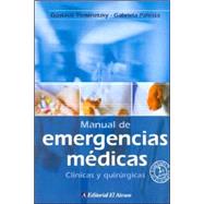 Manual de Emergencias Medicas : Clinicas y Quirurgicas