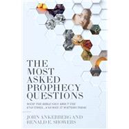 The Most Asked Prophecy Questions