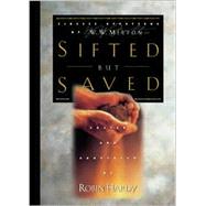 Sifted but Saved