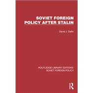 Soviet Foreign Policy after Stalin