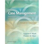 Case Management A Practical Guide for Education and Practice