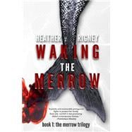 Waking the Merrow