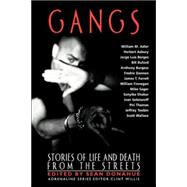 Gangs Stories of Life and Death from the Streets