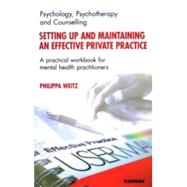 Setting Up and Maintaining an Effective Private Practice
