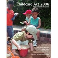 Childcare Act 2006: The essential guide