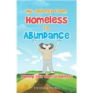 My Journey from Homeless to Abundance