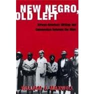 New Negro, Old Left