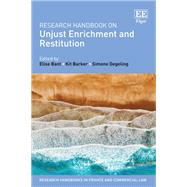 Research Handbook on Unjust Enrichment and Restitution