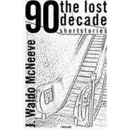 90 - the Lost Decade