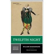Twelfth Night: A Norton Critical Edition