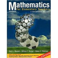 Mathematics for Elementary Teachers: A Contemporary Approach, 6th Edition