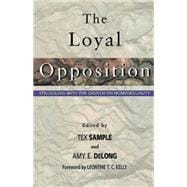 The Loyal Opposition: Struggling With the Church on Homosexuality