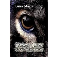 Unknown Touch : Werewolf Series - Book One