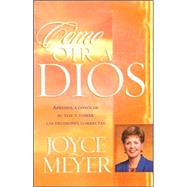 Cómo oír a Dios / How to Hear from God: Learn to Know His Voice and Make Right D ecisions