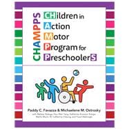 CHildren in Action Motor Program for PreschoolerS (CHAMPPS)