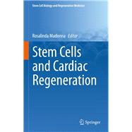 Stem Cells and Cardiac Regeneration