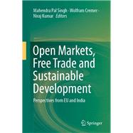 Open Markets, Free Trade and Sustainable Development