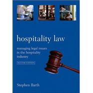 Hospitality Law: Managing Legal Issues in the Hospitality Industry, 2nd Edition