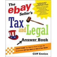 The Ebay Seller's Tax and Legal Answer Book