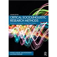 Critical Sociolinguistic Research Methods