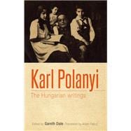 Karl Polanyi The Hungarian Writings