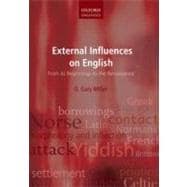 External Influences on English From its Beginnings to the Renaissance