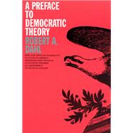 A Preface to Democratic Theory