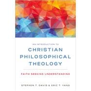 An Introduction to Christian Philosophical Theology Video Lectures